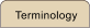 Terminology