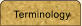 Terminology
